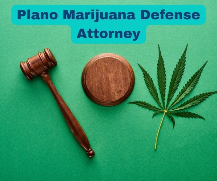 Marijuana Possession Delivery Plano Marijuana Lawyer